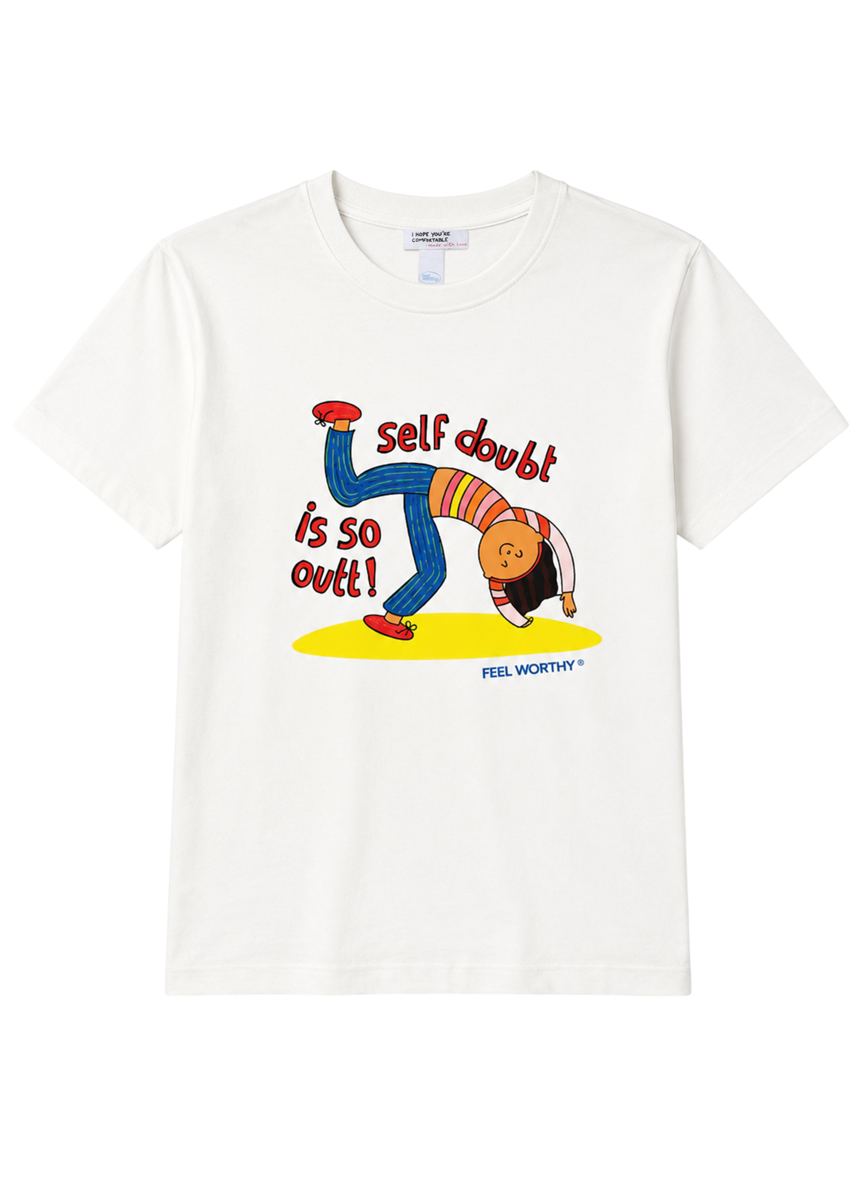 Self Doubt is Out Tee
