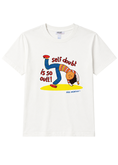 Self Doubt is Out Tee