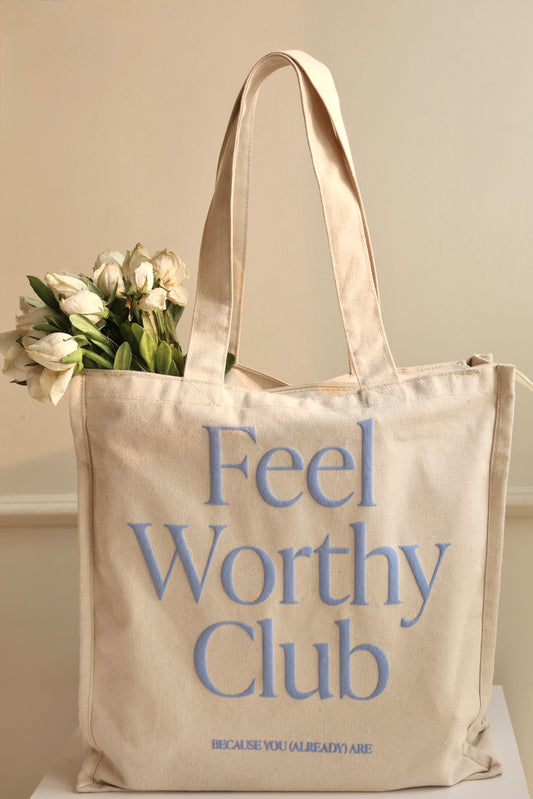 Feel Worthy Club Tote Bag