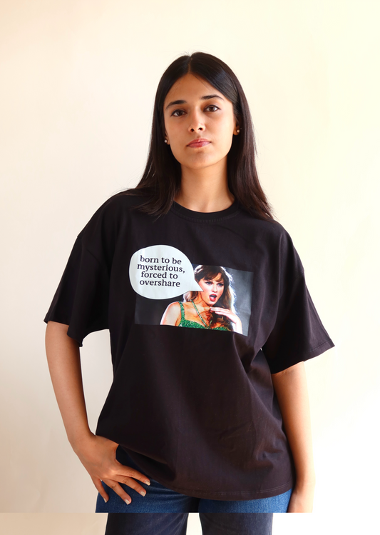Born To Be Mysterious Oversized T-Shirt