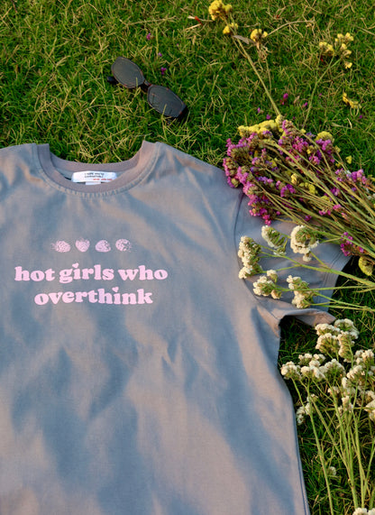 Hot Girls Who Overthink T-Shirt